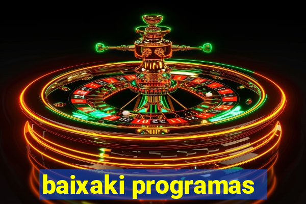 baixaki programas